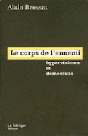 Corps de l'ennemi (Le)